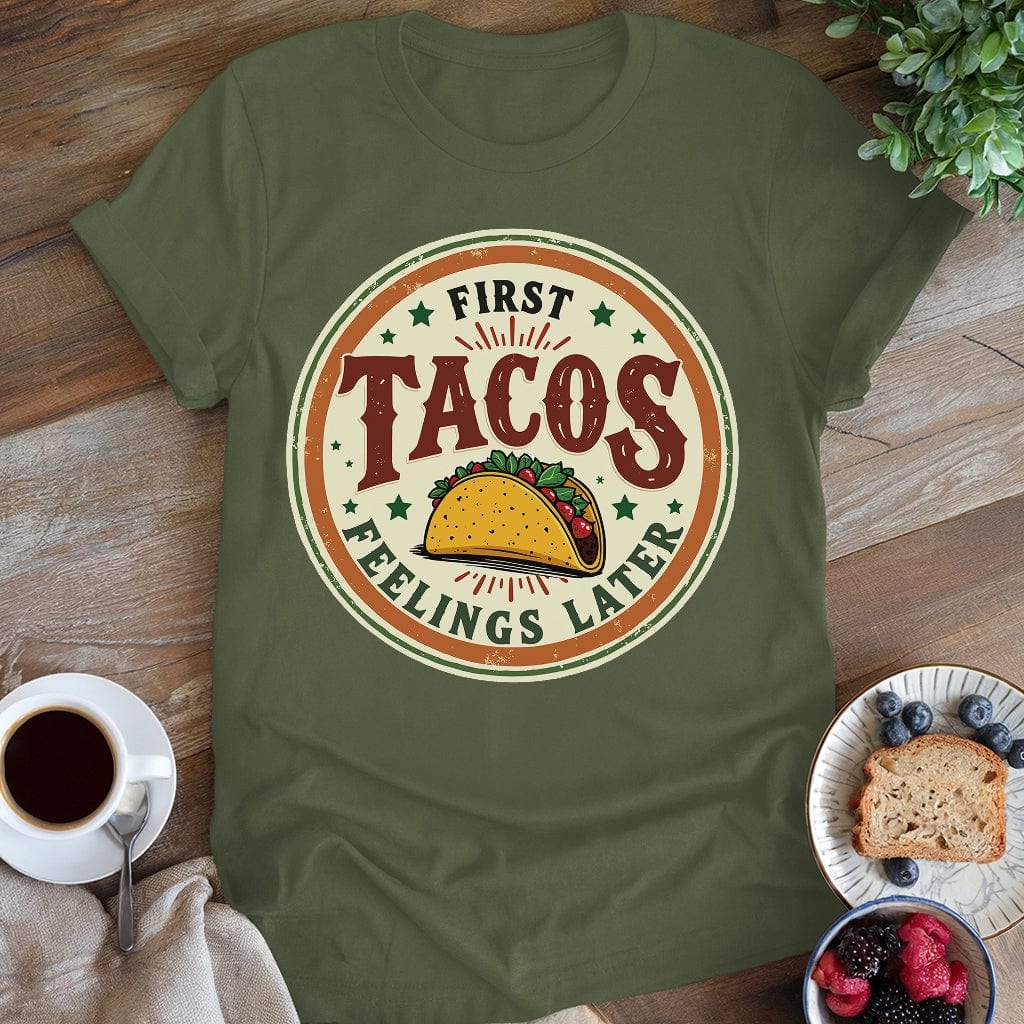 wearyourapron First Tacos T-Shirt T-Shirt Military Green / S