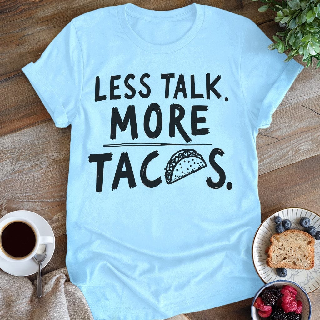 wearyourapron More Tacos T-Shirt T-Shirt Light Blue / S