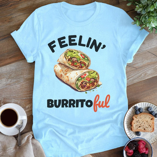 wearyourapron Feelin Burritoful T-Shirt T-Shirt Light Blue / S
